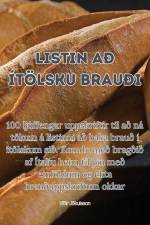 Listin að ítölsku brauði af Víðir Jökulsson