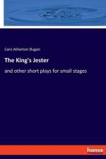 The King's Jester af Caro Atherton Dugan