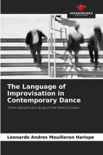The Language of Improvisation in Contemporary Dance af Leonardo Andres Mouilleron Harispe