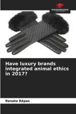 Have luxury brands integrated animal ethics in 2017? af Renata Répas
