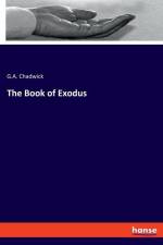 The Book of Exodus af G. A. Chadwick