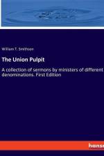 The Union Pulpit af William T. Smithson