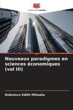 Nouveaux paradigmes en sciences économiques (vol III) af Dobrescu Edith Mihaela