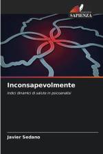 Inconsapevolmente af Javier Sedano