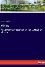 Mining af Arnold Lupton
