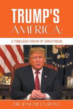 Trump's America af Jose de La Rosa