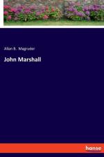 John Marshall af Allan B. Magruder