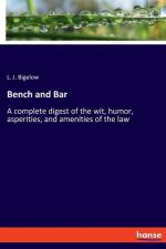 Bench and Bar af L. J. Bigelow