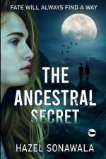 The Ancestral Secret af Hazel Sonawala