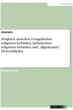 Vergleich zwischen evangelischen religiösen Gebärden, katholischen religiösen Gebärden und ¿allgemeinen¿ DGS-Gebärden af Anonymous