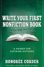 Write Your First Nonfiction Book af Honoree Corder