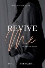 Revive Me (Part Three) af Jl Seegars