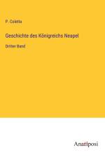 Geschichte des Königreichs Neapel af P. Coletta