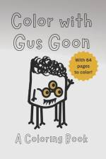 Color with Gus Goon: A paperback coloring book af Christian Walton