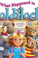 What Happened to Goldilocks? af Hannah Lancto