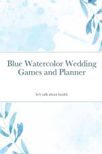 Blue Watercolor Wedding Games and Planner af Allison Zweig Msw