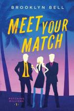 Meet Your Match af Brooklyn Bell