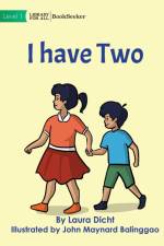I Have Two af Laura Dicht