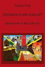 Zeitreise in die Zukunft