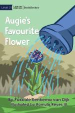 Augie's Favourite Flower af Pascale Eenkema van Dijk