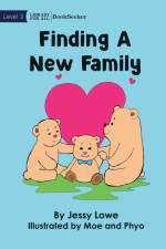 Finding A New Family af Jessy Lowe