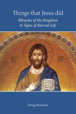 Things that Jesus did af Douglas James Rowston