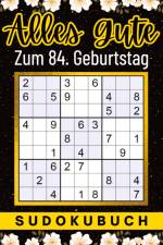 84 Geburtstag Geschenk | Alles Gute zum 84. Geburtstag - Sudoku af Isamrätsel Verlag