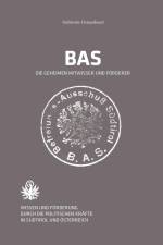 BAS - Die geheimen Mitwisser und Förderer af Südtiroler Heimatbund