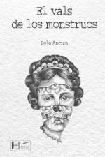 El vals de los monstruos af Lola Ancira