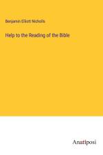 Help to the Reading of the Bible af Benjamin Elliott Nicholls