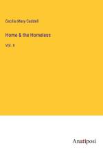 Home & the Homeless af Cecilia Mary Caddell