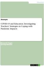 COVID-19 and Education. Investigating Teachers' Strategies in Coping with Pandemic Impacts af Anonymous