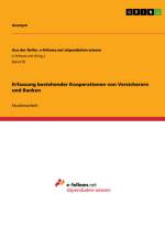 Erfassung bestehender Kooperationen von Versicherern und Banken af Anonym