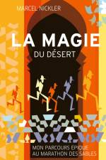 La Magie du Désert af Marcel Nickler