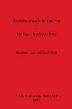 Roman Roads in Judaea I af Benjamin Isaac