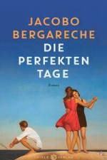 Die perfekten Tage af Jocobo Bergareche
