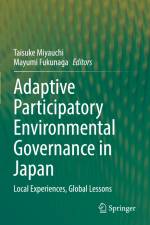 Adaptive Participatory Environmental Governance in Japan af Mayumi Fukunaga