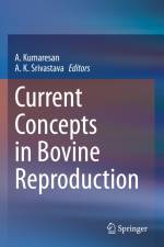 Current Concepts in Bovine Reproduction af A. K. Srivastava