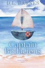 Captain Bodacious af D. L. Barnes