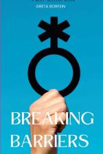 Breaking Barriers af Greta Bornfein