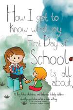 How I get to know what my First Day of School is all about! af Lee-Anne Venter