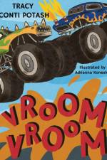 Vroom Vroom af Tracy Conti Potash