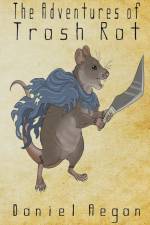The Adventures of Trash Rat af Daniel Aegan