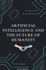 Artificial Intelligence and the Future of Humanity af Lab Maharaj