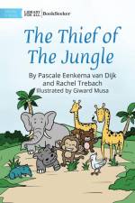 The Thief Of The Jungle af Pascale Eenkema van Dijk