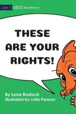 These Are Your Rights