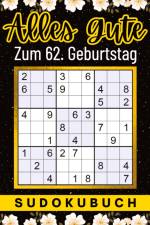 62 Geburtstag Geschenk | Alles Gute zum 62. Geburtstag - Sudoku af Isamrätsel Verlag