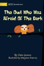 The Owl Who Was Afraid Of The Dark af Claire Lennon