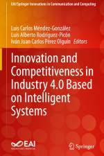 Innovation and Competitiveness in Industry 4.0 Based on Intelligent Systems af Luis Carlos Méndez-González