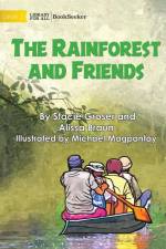The Rainforest And Friends af Stacie Groser